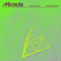Calvin Harris, Ellie Goulding – Miracle