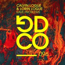 Calvin Logue, Lorin Logue – Rave Problems (Extended Mix)