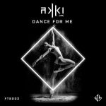 AKKI (DE) – Dance for Me (Extended Mix)