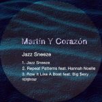 Martín Y Corazón – Jazz Sneeze