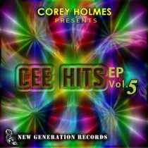 Corey Holmes – Cee Hits EP, Vol. 5