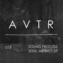 Sound Process – Soul Metrics EP