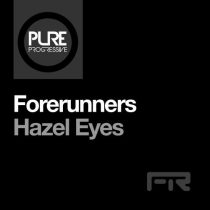 Forerunners – Hazel Eyes