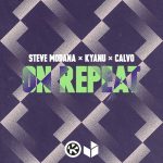 Steve Modana, Calvo, KYANU – On Repeat (Extended Mix)