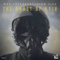 Max Freegrant, Slow Fish – The Ghost Of Kyiv