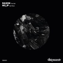 Raxon – The Fall / My Place