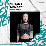 Juliana Mendez – Stronger Than Me EP