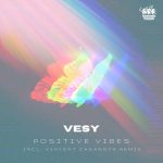 Vesy – Positive Vibes