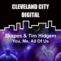 Skapes, Tim Hidgem – You, Me, All of Us