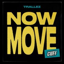 Trallez – Now Move