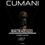 Martin Acevedo – Come On EP