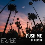 DFLOREN – Push Me