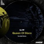 DJ PP – Queen Of Disco