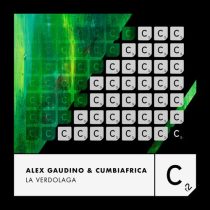 Alex Gaudino, Cumbiafrica – La Verdolaga