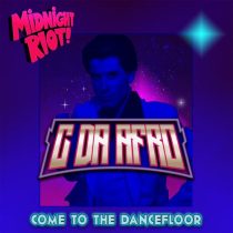C. Da Afro – Come to the Dance Floor