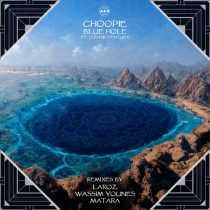 Choopie – Blue Hole