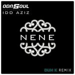 Odasoul, Idd Aziz – Nene (feat. Idd Aziz)