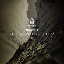 Radieux – Here Comes the Storm