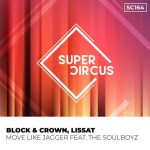 Block & Crown, Lissat – Moves Like Jagger Feat The Soulboyz