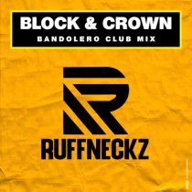 Block & Crown – Bandolero – Club Mix