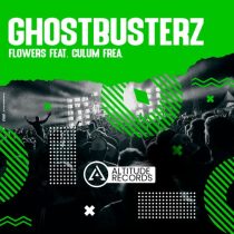 Ghostbusterz – Flowers Feat. Culum Frea