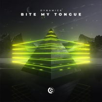 Dynamick – Bite My Tongue (Extended Mix)