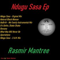 Rasmir Mantree – Ndugu Sasa Ep