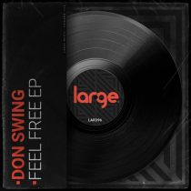 Don Swing – Feel Free EP