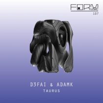 D3FAI, AdamK – Taurus