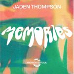 Jaden Thompson – Memories