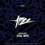 Steal Tapes – Make Me Happy