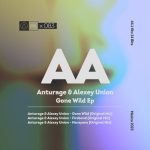 Anturage, Alexey Union – Gone Wild