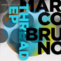Marco Bruno – Thread EP