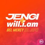 will.i.am, Jengi – Bel Mercy (El Jefe)