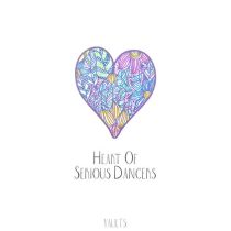 Serious Dancers – Heart Of