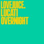 LUCATI – Overnight