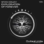 Stan Kolev – Exploration Of Forever
