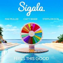 Stefflon Don, Sigala, Mae Muller, Caity Baser – Feels This Good (Extended)