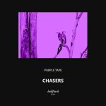 Purple Tape – Chasers