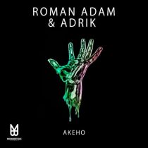 Roman Adam, Adrik – Akeho