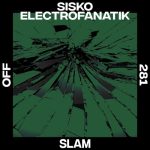 Sisko Electrofanatik – Slam