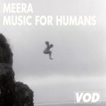 Meera (NO) – Music For Humans