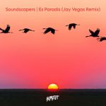 Soundscapers – Es Paradis (Jay Vegas Remix)