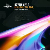 Novem Vivit – Bring Back The Rave
