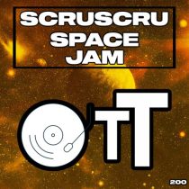 Scruscru – Space Jam