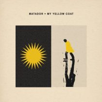 Matador – My Yellow Coat