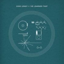Dino Lenny – I’ve Learned That