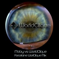 worldclique – Moby Vs WorldClique -Porcelaine-