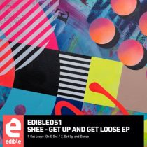 Shee – Get Up and Get Loose EP