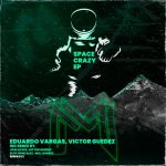 Eduardo Vargas – Space Crazy EP